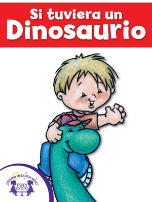 cover image of Si tuviera un Dinosaurio